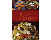 The Art of Indian Sweets