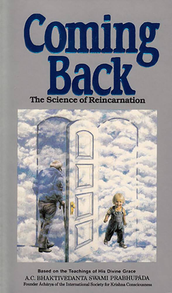 Coming Back (The Science of Reincarnation)