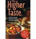 The Higher Taste Vegetarian Cookbook
