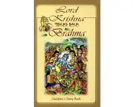 Lord Krishna Tricks Back Brahma (Children's Story Book)