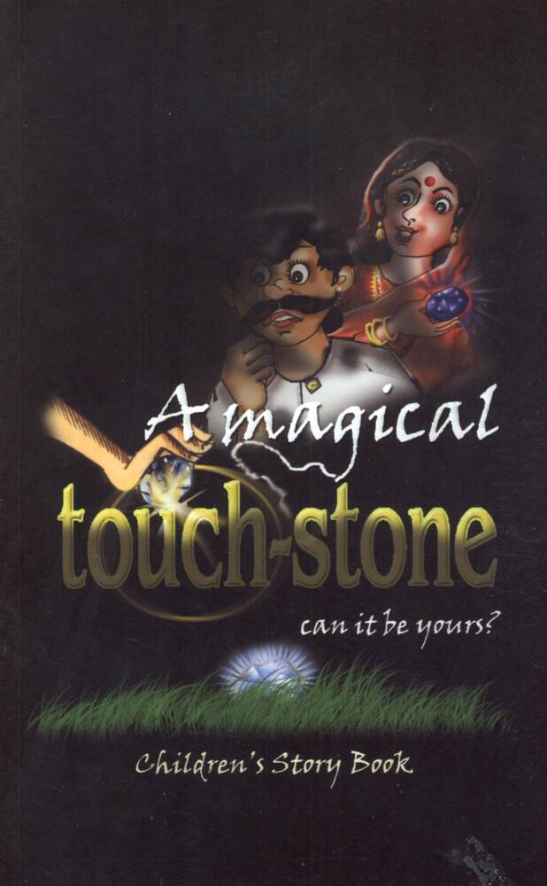 A Magical Touchstone -- Can it be Yours? (Children\'s Story Book)