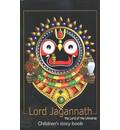 Lord Jagannatha -- The Lord of the Universe (Children's Story Book)