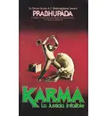 Karma: La Justicia Infalible