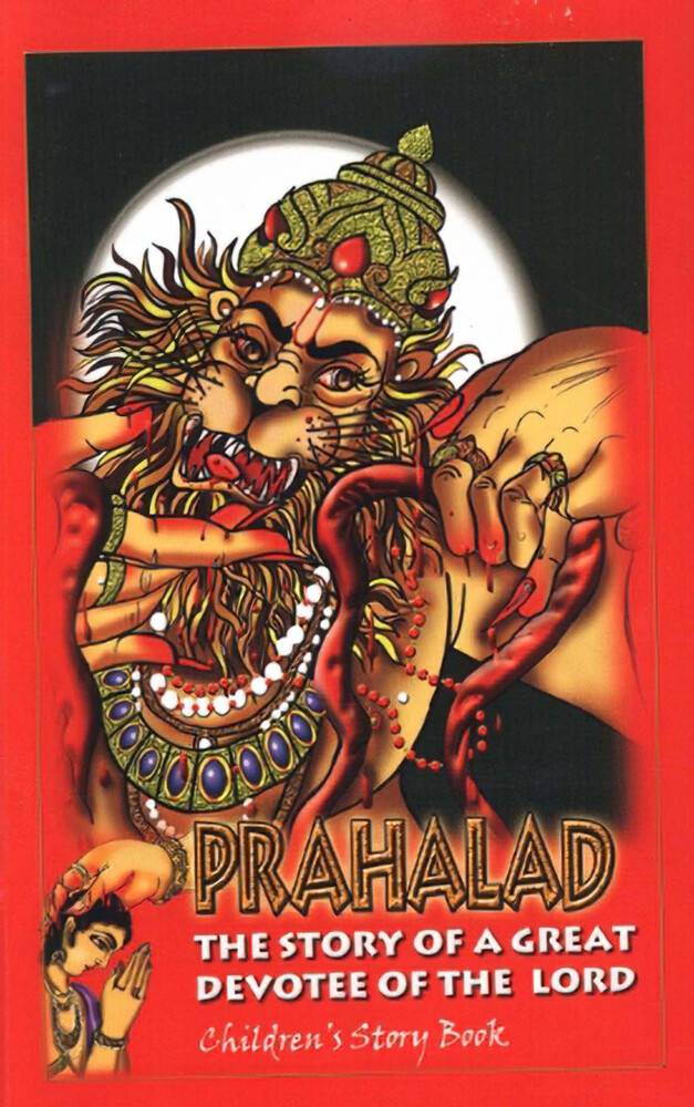 Prahalad -- The Story of a Great Devotee of the Lord