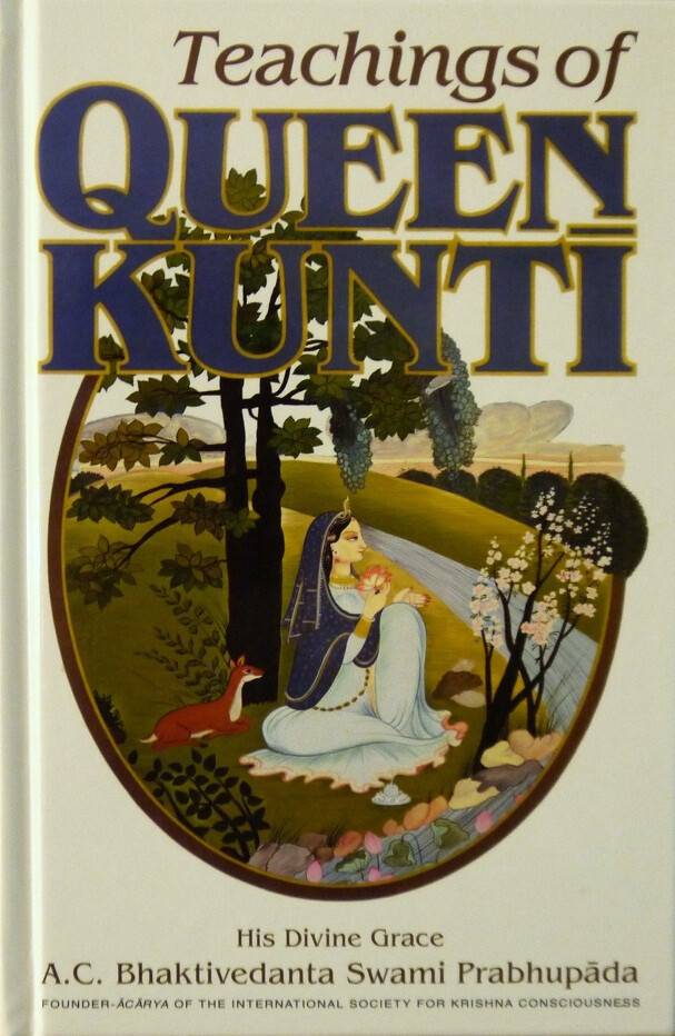 Teachings of Queen Kunti [From 1978 Edition, Hardcover]