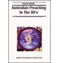 Australian Preaching in the 80s