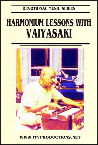 Harmonium Lessons with Vaiyasaki dasa & Visnujana Melodies DVD
