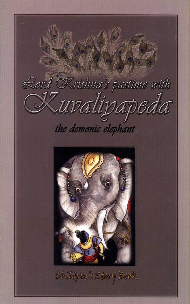 Krishna\'s Pastime with Kuvaliyapeda