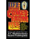 Life Comes From Life