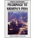 Pilgrimage to Krishna\'s India DVD
