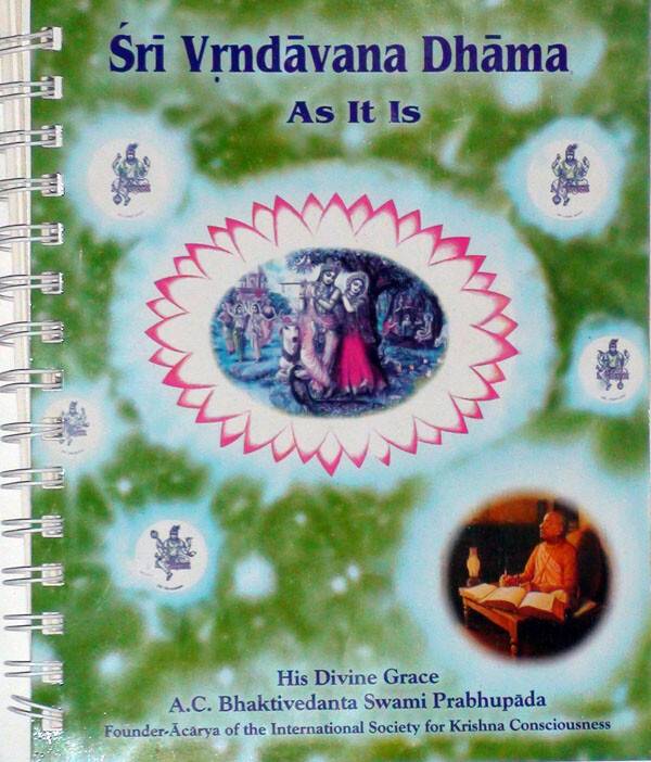 Sri Vrindavana Dhama As It Is