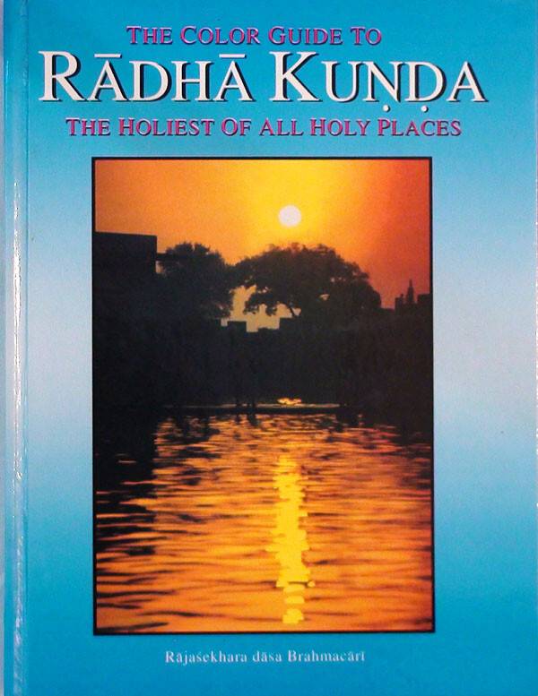 The Color Guide to Radha Kunda